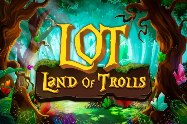 LOT Land of Trolls